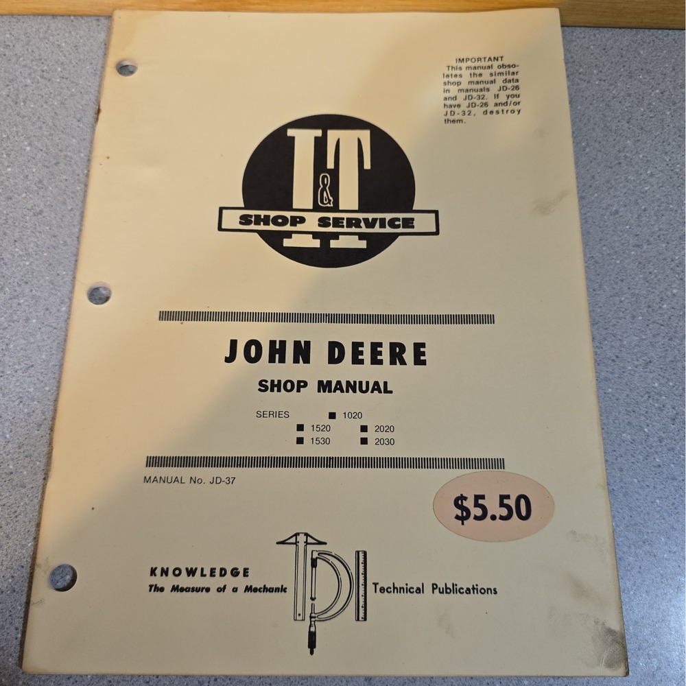 Vintage John Deere I&T Shop Service Manual JD-37. Replaced JD-26 And JD-32